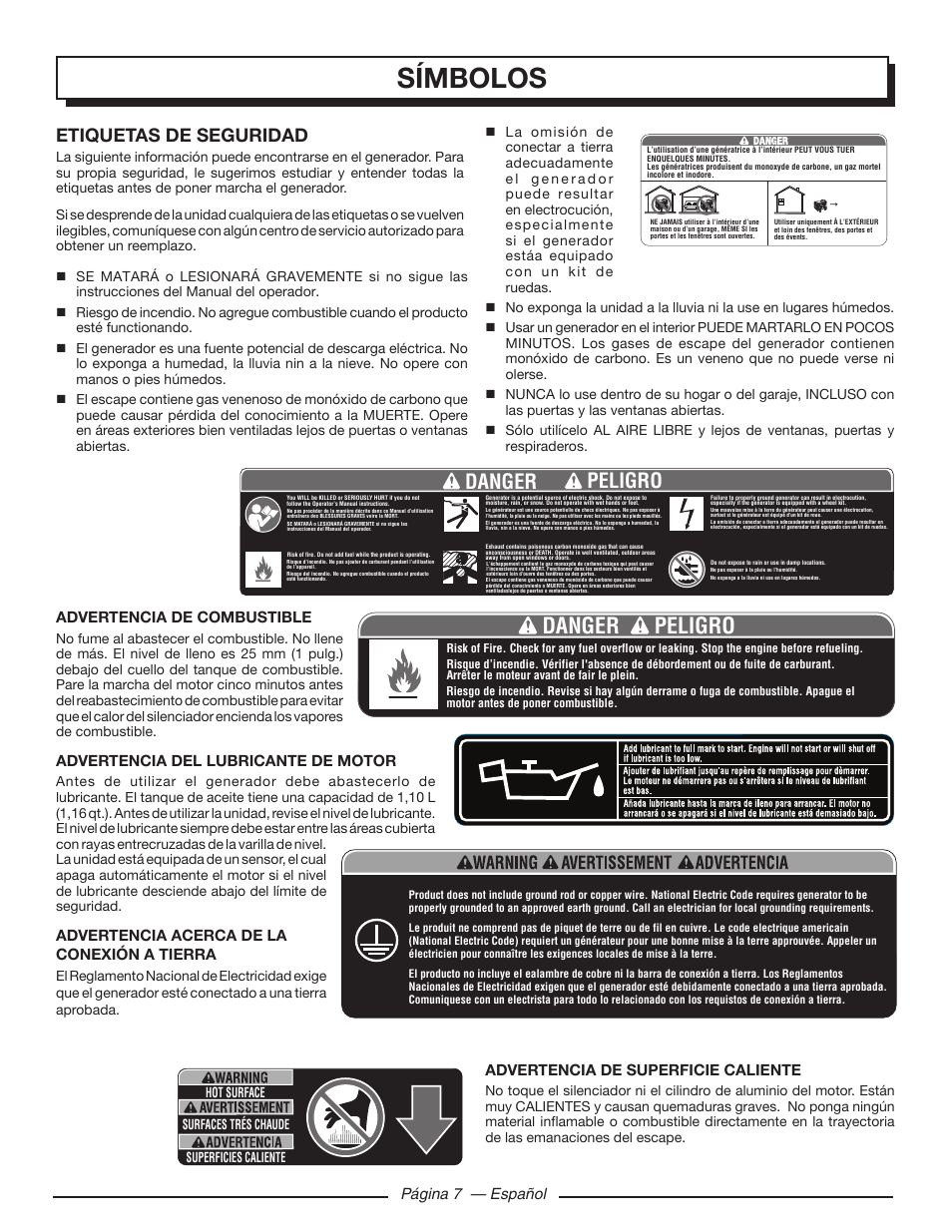 Símbolos, Danger peligro, Etiquetas de seguridad | Página 7 — español, Advertencia de combustible, Advertencia del lubricante de motor, Advertencia acerca de la conexión a tierra, Advertencia de superficie caliente | Homelite HG5000 User Manual | Page 47 / 60
