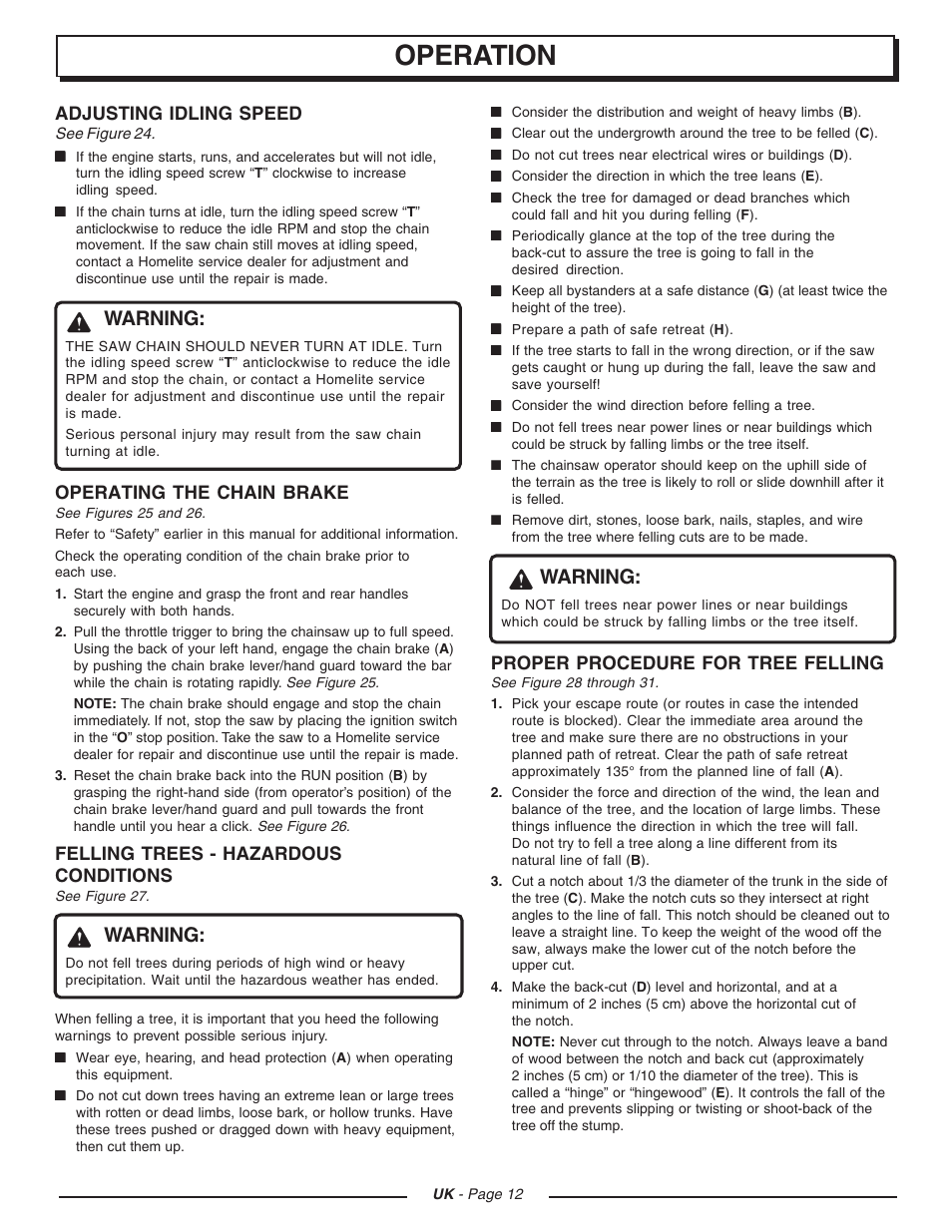 Operation, Warning, Adjusting idling speed | Operating the chain brake, Felling trees - hazardous conditions, Proper procedure for tree felling | Homelite UT74121D User Manual | Page 12 / 20