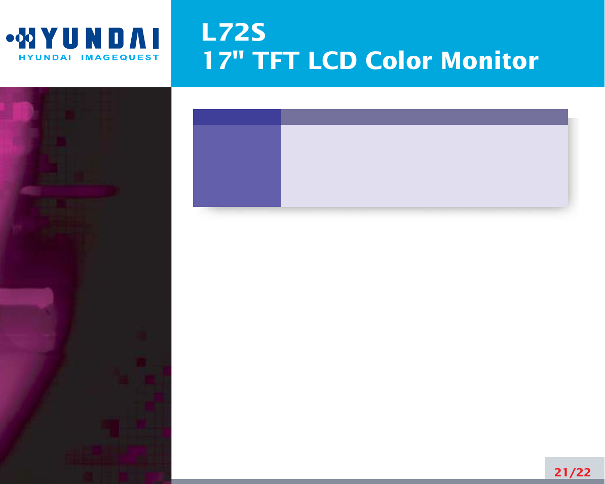 L72s 17" tft lcd color monitor | Hyundai L72S User Manual | Page 25 / 26