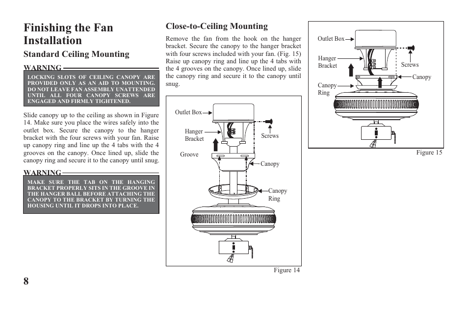 Ag524-e-p8, Finishing the fan installation, Standard ceiling mounting | Close-to-ceiling mounting | Hampton Direct 52 in Ceiling Fan 165 474 User Manual | Page 10 / 17