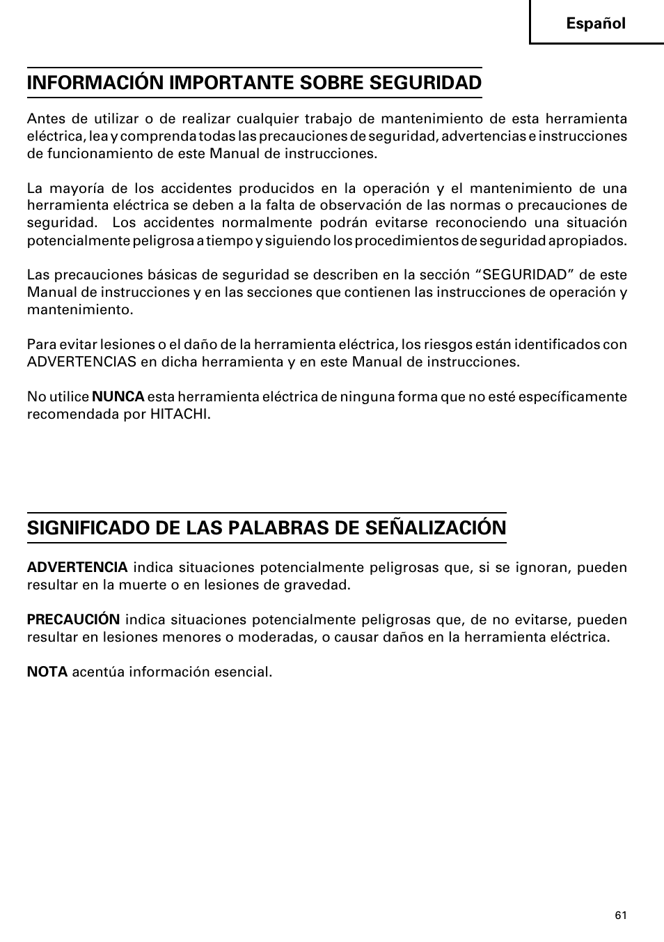 Información importante sobre seguridad, Significado de las palabras de señalización | Hitachi C 7D User Manual | Page 61 / 92