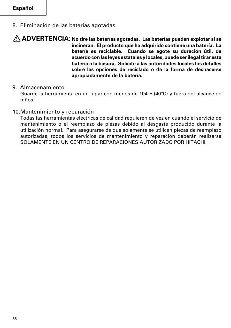 Advertencia | Hitachi C 7D User Manual | Page 88 / 92
