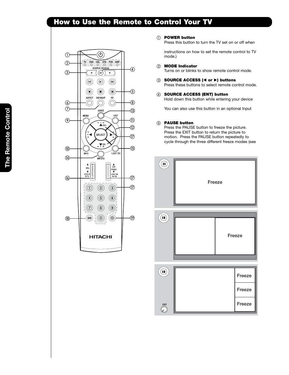 How to use the remote to control your tv, The remote contr ol | Hitachi 55HDT79 User Manual | Page 26 / 104