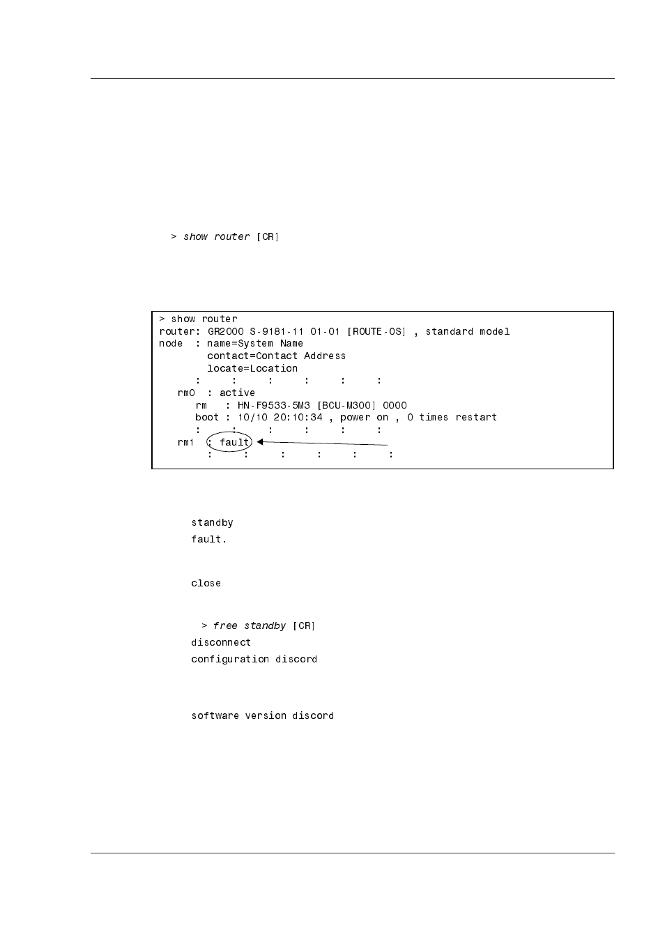 6 status assurances on bcu/rp/nif and lines, 1 assurance on standby bcu newly added or swapped, 2 assurance on rp and nif newly added or swapped | 6 status assurances on bcu/rp/nif and lines -33, Figure 8-34. result of information command -33 | Hitachi GR2000 Series User Manual | Page 295 / 328