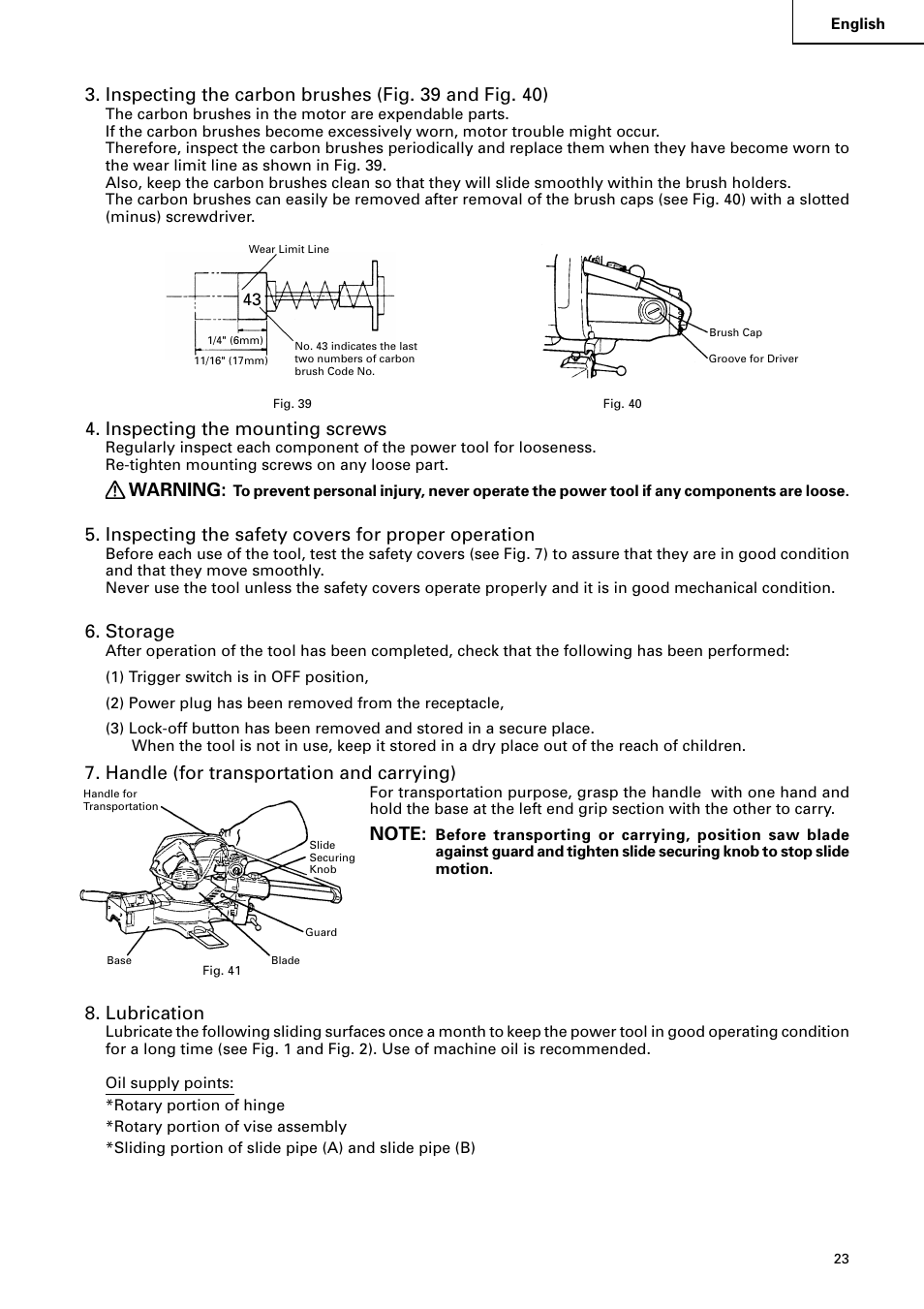 Inspecting the mounting screws, Warning, Inspecting the safety covers for proper operation | Storage, Handle (for transportation and carrying), Lubrication | Hitachi C 8FB2 User Manual | Page 23 / 76
