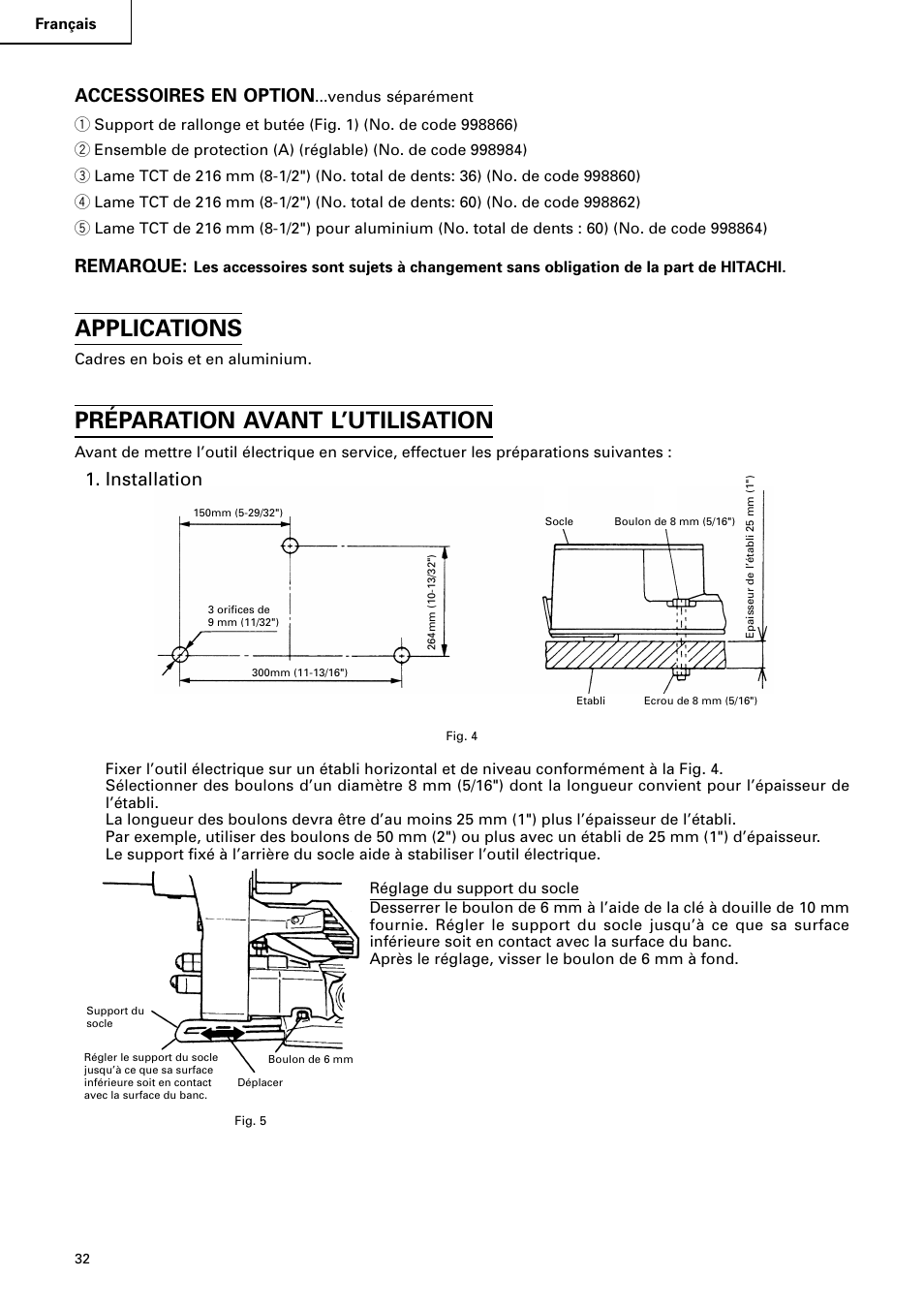 Applications, Préparation avant l’utilisation, Accessoires en option | Remarque, Installation | Hitachi C 8FB2 User Manual | Page 32 / 76