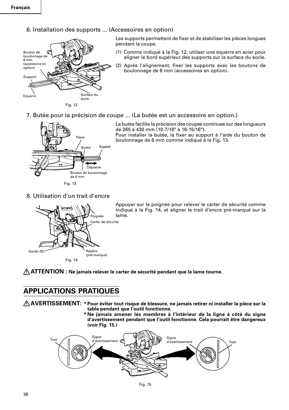 Applications pratiques, Utilisation d’un trait d’encre, Attention | Avertissement | Hitachi C 8FB2 User Manual | Page 36 / 76