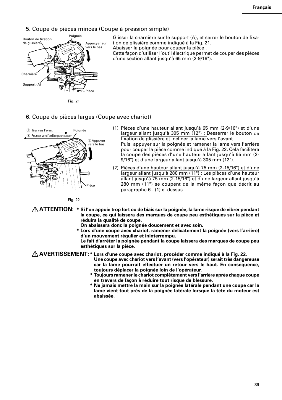 Coupe de pièces minces (coupe à pression simple), Coupe de pièces larges (coupe avec chariot), Attention | Avertissement | Hitachi C 8FB2 User Manual | Page 39 / 76