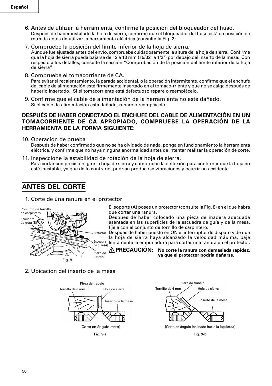 Antes del corte, Compruebe el tomacorriente de ca, Corte de una ranura en el protector | Precaución, Ubicación del inserto de la mesa | Hitachi C 8FB2 User Manual | Page 56 / 76