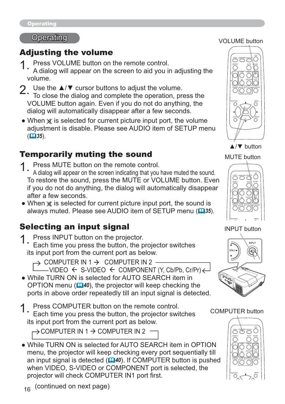 Selecting an input signal, Adjusting the volume, Temporarily muting the sound | 2shudwlqj, 92/80(exwwrq ÿźexwwrq, 1387exwwrq, Operating | Hitachi CP-X205 User Manual | Page 25 / 127