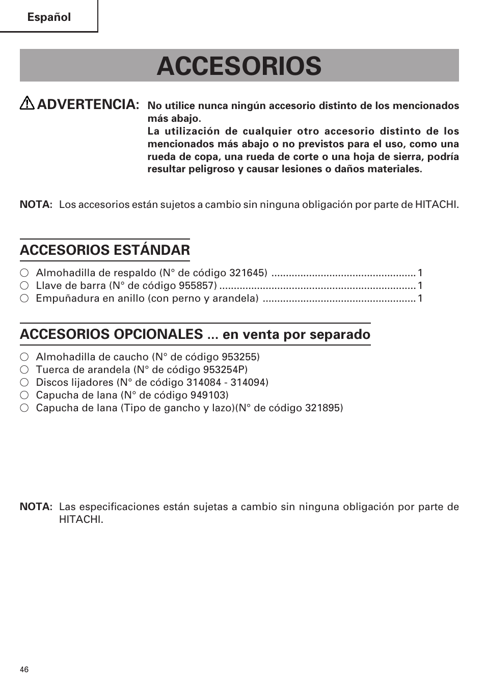 Accesorios, Advertencia, Accesorios estándar | Accesorios opcionales ... en venta por separado | Hitachi SP18VA User Manual | Page 46 / 48
