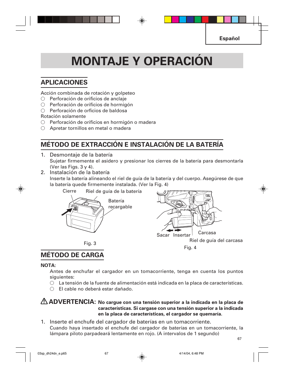 Montaje y operación, Aplicaciones, Método de extracción e instalación de la batería | Método de carga, Advertencia | Hitachi DH 24DV User Manual | Page 67 / 88
