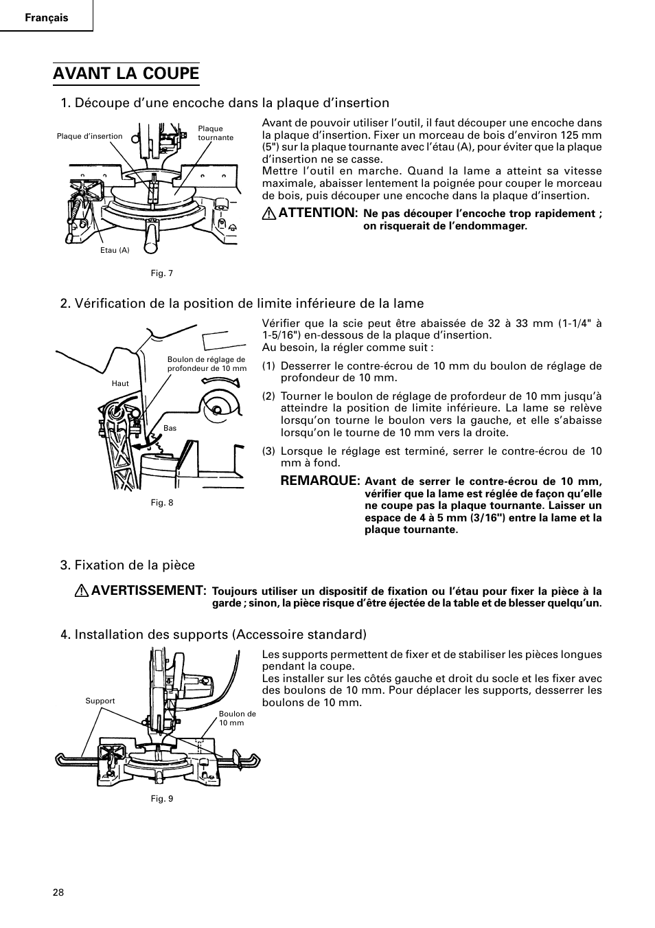 Avant la coupe, Découpe d’une encoche dans la plaque d’insertion, Attention | Remarque, Fixation de la pièce avertissement, Installation des supports (accessoire standard) | Hitachi C 15FB User Manual | Page 28 / 54
