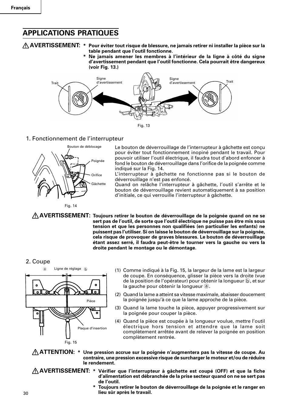 Applications pratiques, Avertissement, Fonctionnement de l’interrupteur | Coupe, Attention | Hitachi C 15FB User Manual | Page 30 / 54