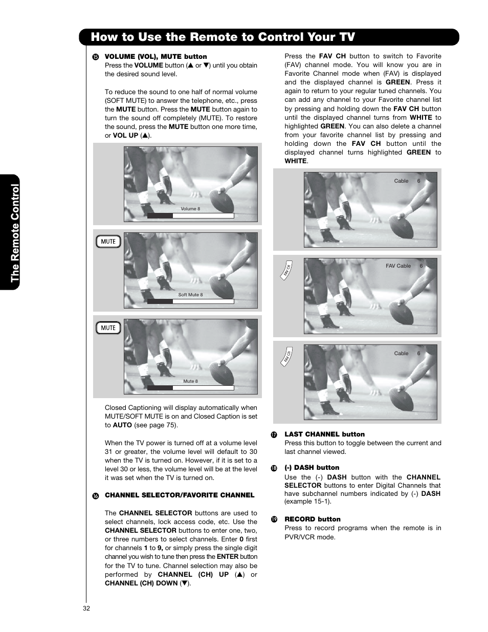 How to use the remote to control your tv | Hitachi P50V701 User Manual | Page 32 / 186