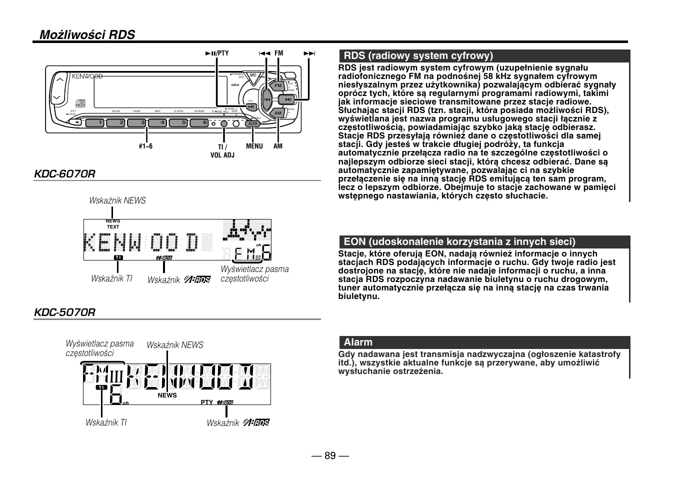 Możliwości rds, Alarm, Eon (udoskonalenie korzystania z innych sieci) | Rds (radiowy system cyfrowy), T e x t, Kdc-5070r, Kdc-6070r | Kenwood KDC-5070R User Manual | Page 89 / 116