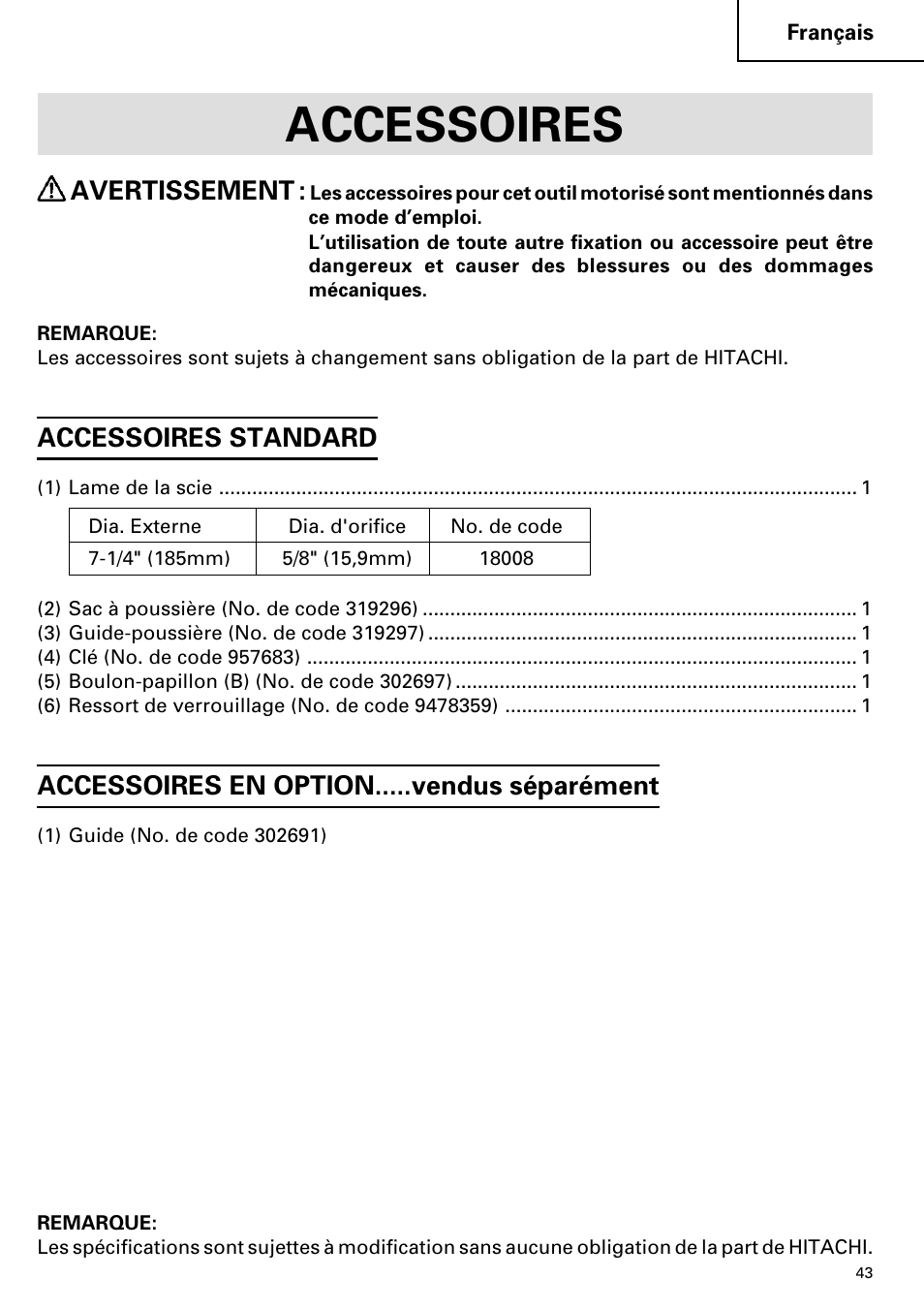 Accessoires, Avertissement, Accessoires standard | Accessoires en option.....vendus séparément | Hitachi C 7YA User Manual | Page 43 / 68