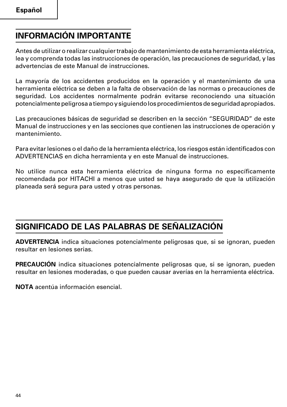 Información importante, Significado de las palabras de señalización | Hitachi C 7YA User Manual | Page 44 / 68