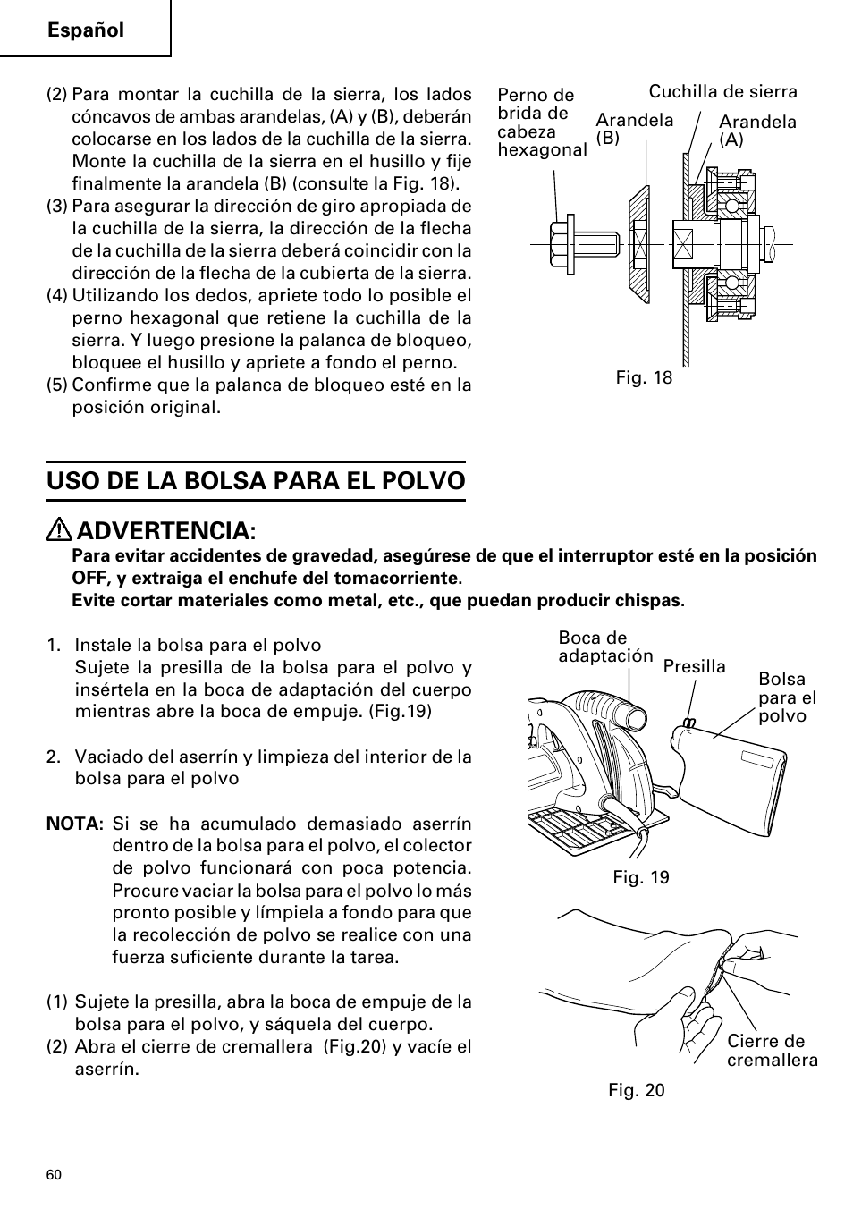 Uso de la bolsa para el polvo advertencia | Hitachi C 7YA User Manual | Page 60 / 68