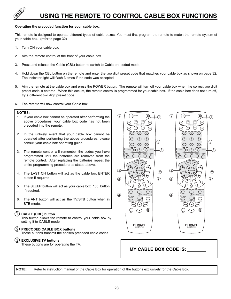 Using the remote to control cable box functions, My cable box code is | Hitachi 53UDX10B User Manual | Page 28 / 68