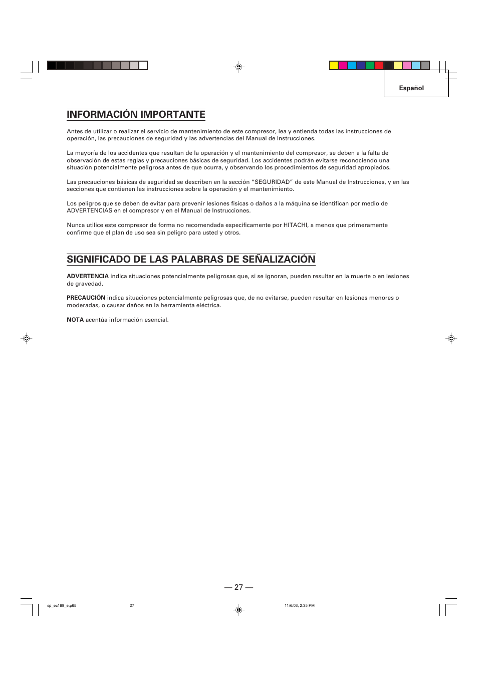Información importante, Significado de las palabras de señalización | Hitachi EC 189 User Manual | Page 27 / 40