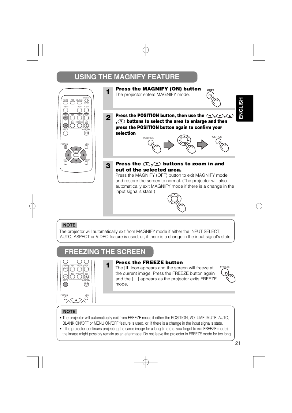 Using the magnify feature freezing the screen 1, 21 english, Press the magnify (on) button | Press the position button, then use the, Press the, Buttons to zoom in and out of the selected area, Press the freeze button, The projector enters magnify mode | Hitachi CP-X327W User Manual | Page 22 / 44