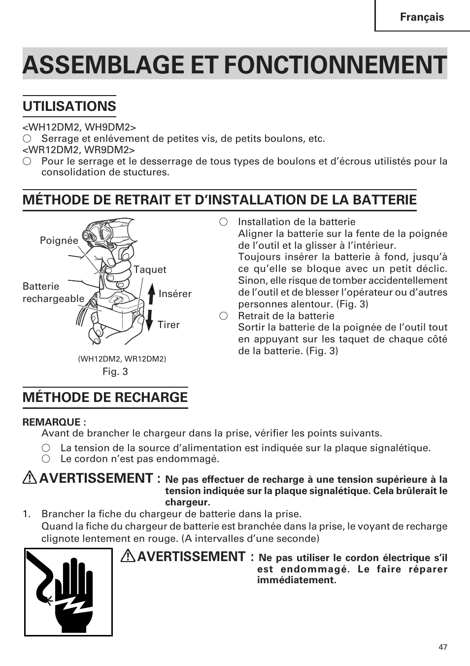 Assemblage et fonctionnement, Utilisations, Méthode de recharge | Avertissement | Hitachi WR9DM2 User Manual | Page 47 / 108