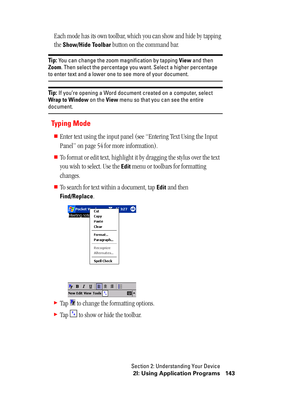 Typing mode, Button on the command bar, Menu or toolbars for formatting changes | And then, Tap to change the formatting options, Tap to show or hide the toolbar | Hitachi SH-G1000 User Manual | Page 151 / 264