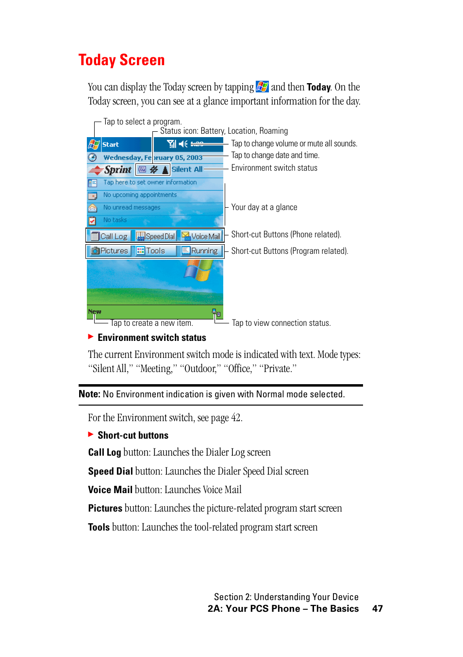 Today screen, For the environment swit ch, see page 42, Button: launches the dialer log screen | Button: launches the dialer speed dial screen, Button: launches voice mail | Hitachi SH-G1000 User Manual | Page 55 / 264