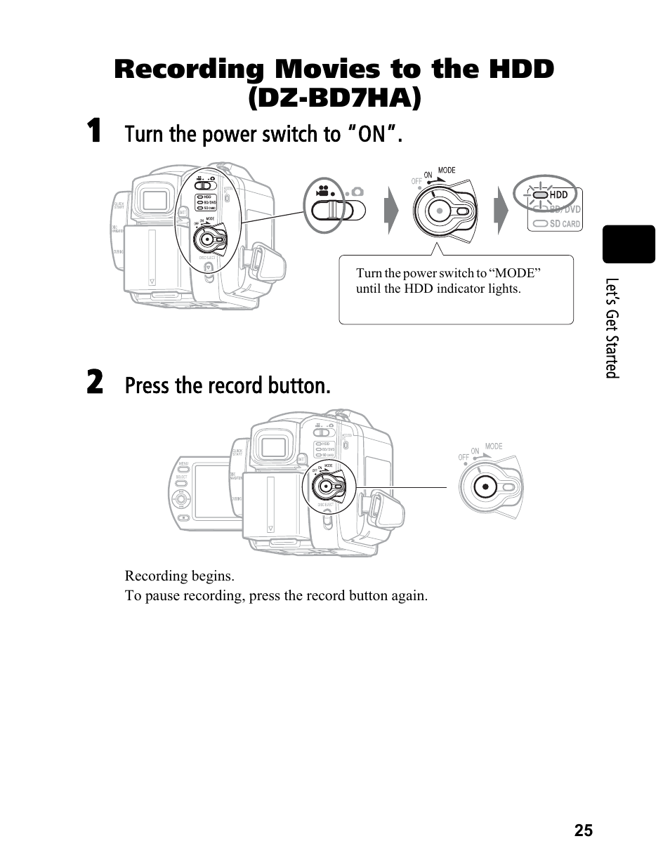 Recording movies to the hdd (dz-bd7ha), Turn the power switch to “on, Press the record button | Hitachi DZ-BD70A User Manual | Page 25 / 183