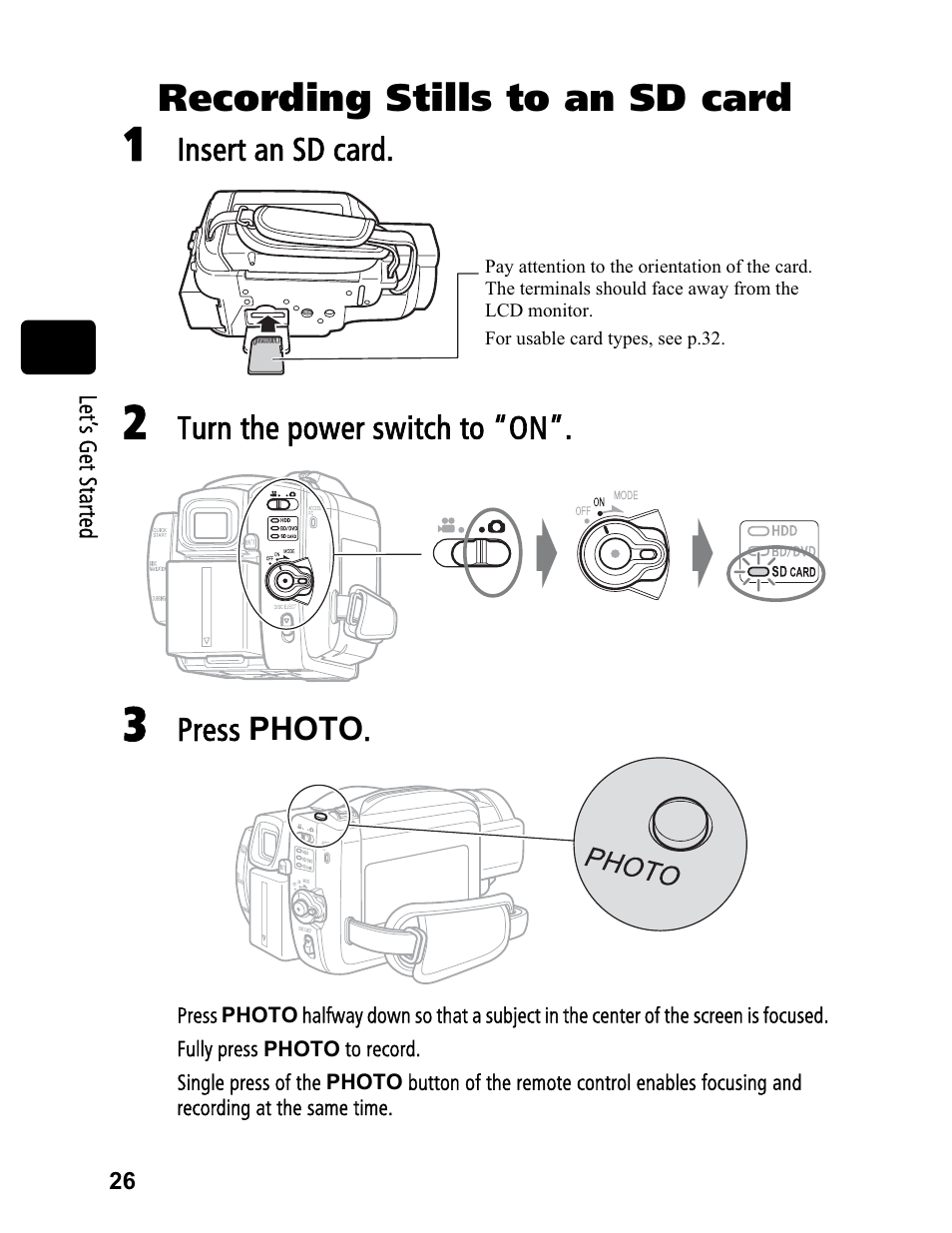 Recording stills to an sd card, Insert an sd card, Turn the power switch to “on | Press photo | Hitachi DZ-BD70A User Manual | Page 26 / 183