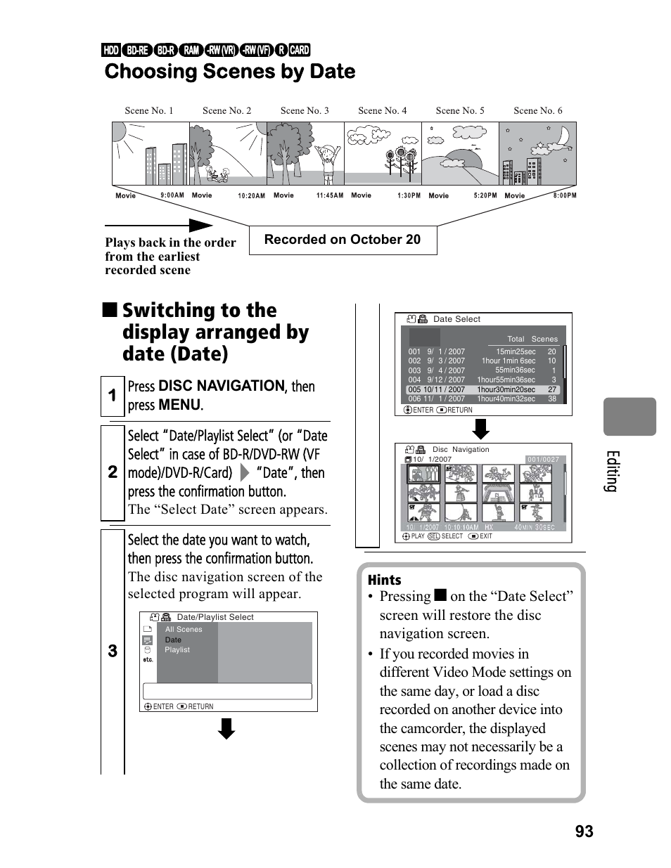 93 ed itin g, Press disc navigation , then press menu, The “select date” screen appears | Hints | Hitachi DZ-BD70A User Manual | Page 93 / 183