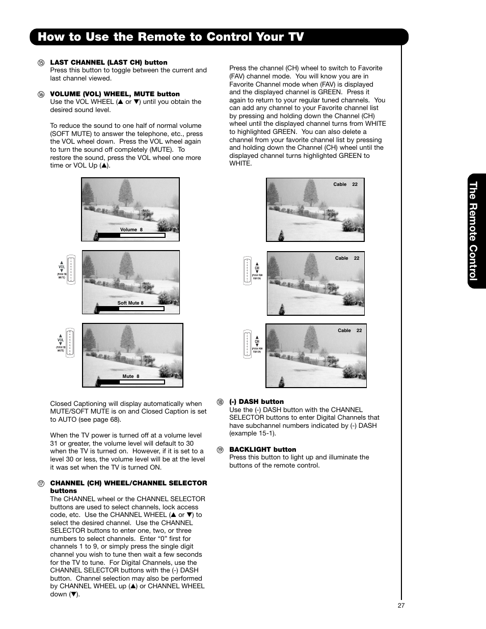 How to use the remote to control your tv, First time use the remote contr ol | Hitachi 55HDS52 User Manual | Page 27 / 88