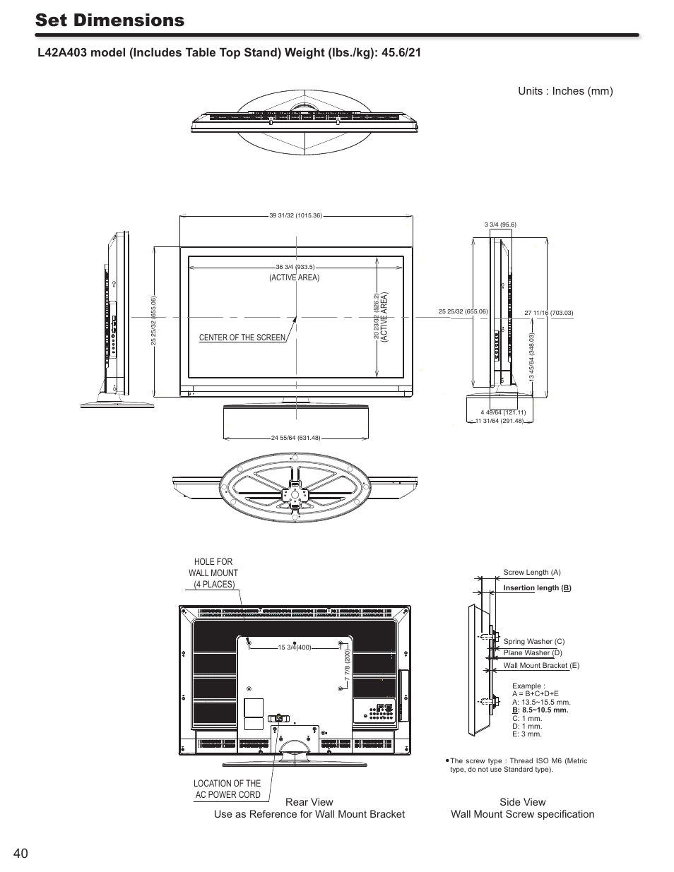 Set dimensions, Units : inches (mm), Rear view use as reference for wall mount bracket | Side view wall mount screw speciﬁcation | Hitachi L32A403 User Manual | Page 40 / 51