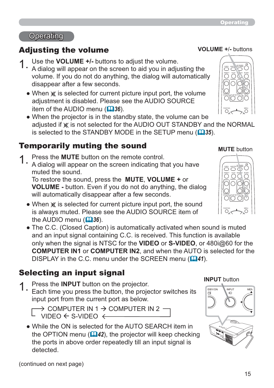 Adjusting the volume, Temporarily muting the sound, Selecting an input signal | Computer in 1 computer in 2 video s-video, Input button, Operating | Hitachi CP-D10 User Manual | Page 15 / 65