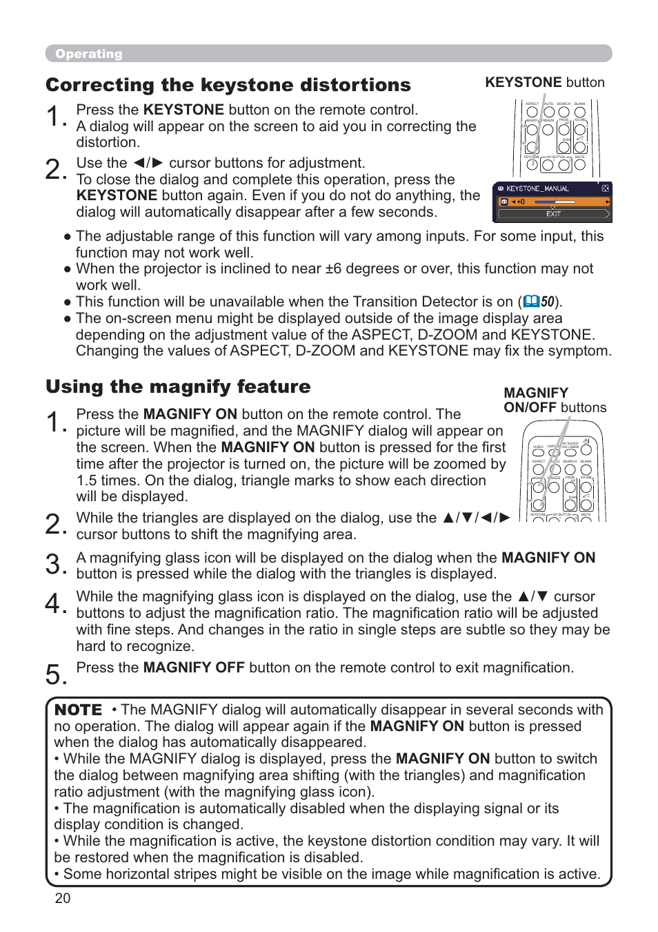 Using the magnify feature, Correcting the keystone distortions, Magnify on/off buttons | Keystone button, Operating | Hitachi CP-D10 User Manual | Page 20 / 65