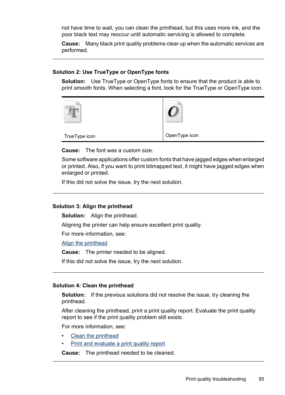 Solution 2: use truetype or opentype fonts, Solution 3: align the printhead, Solution 4: clean the printhead | HP Officejet 6000 User Manual | Page 99 / 168