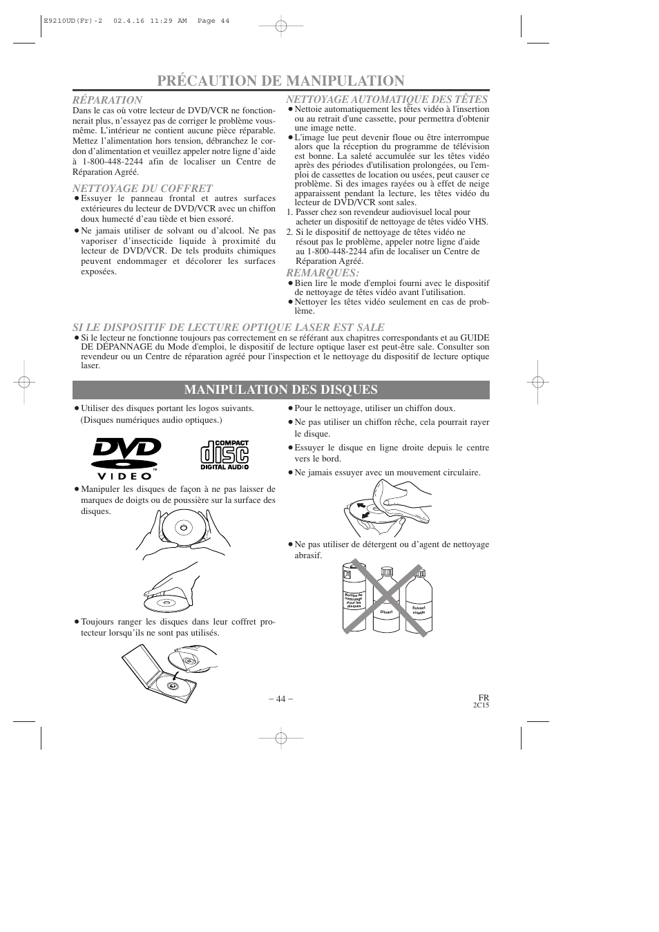 Précaution de manipulation, Manipulation des disques, Réparation | Nettoyage du coffret, Nettoyage automatique des têtes, Remarques, Si le dispositif de lecture optique laser est sale | Hitachi DV-PF2U User Manual | Page 90 / 140