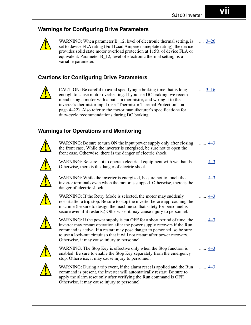 Warnings for configuring drive parameters, Cautions for configuring drive parameters, Warnings for operations and monitoring | Hitachi SJ100 User Manual | Page 8 / 214