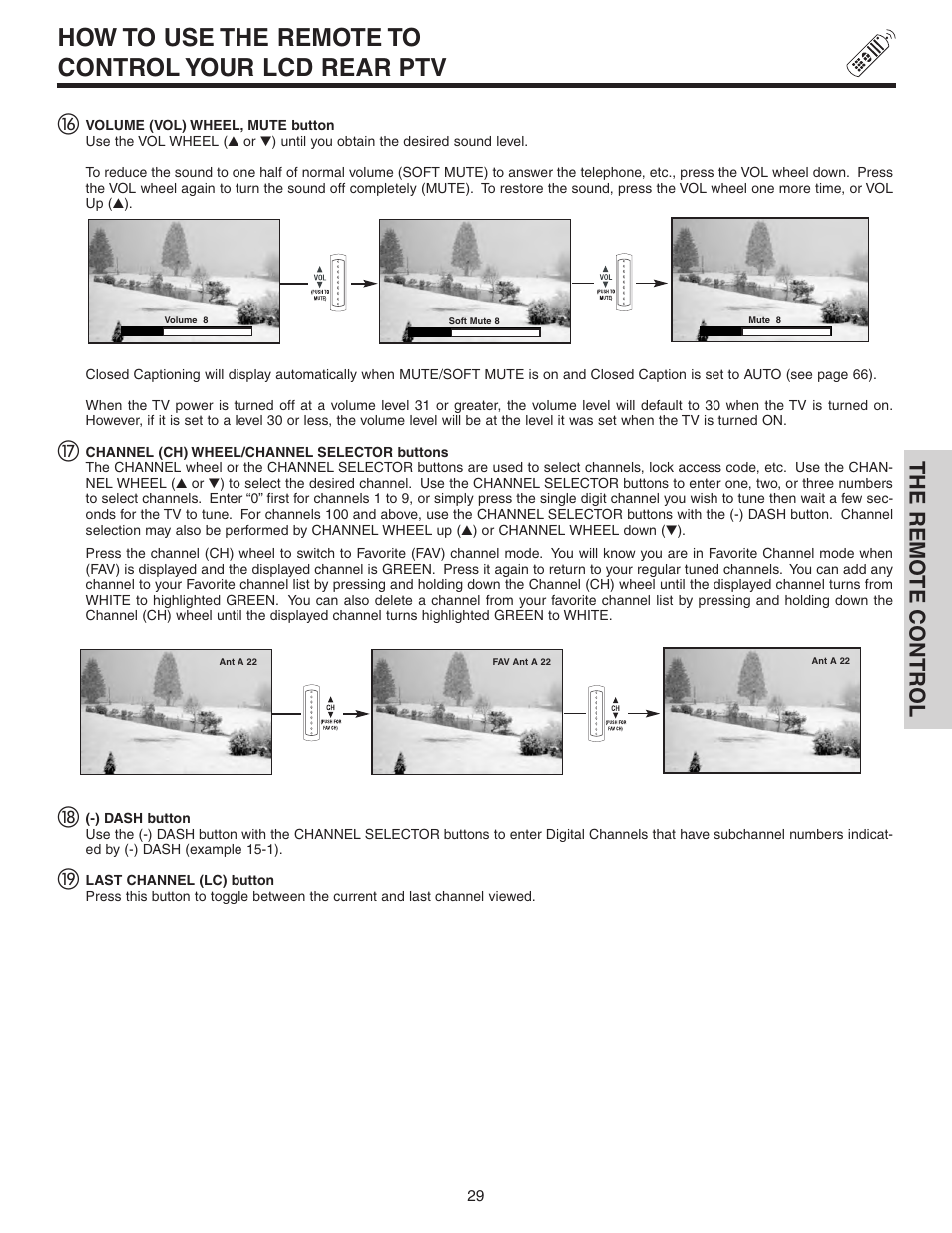 How to use the remote to control your lcd rear ptv, The remo te contr ol | Hitachi 70VS810 User Manual | Page 29 / 84