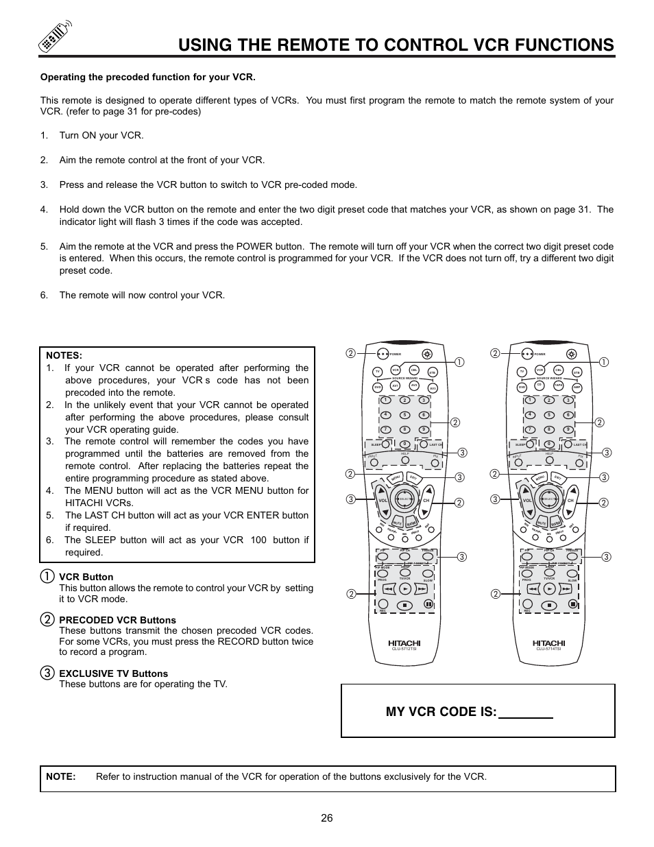 Using the remote to control vcr functions, My vcr code is | Hitachi 53SBX10B User Manual | Page 26 / 60