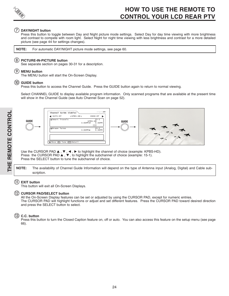 How to use the remote to control your lcd rear ptv, The remote control | Hitachi 42V710 User Manual | Page 24 / 84
