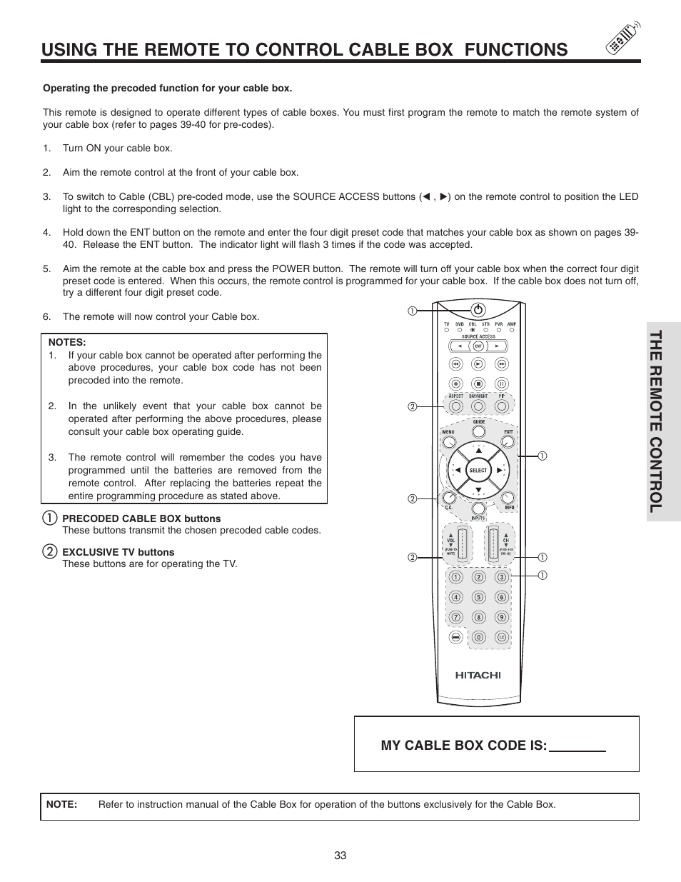 Using the remote to control cable box functions, The remote control | Hitachi 42V710 User Manual | Page 33 / 84