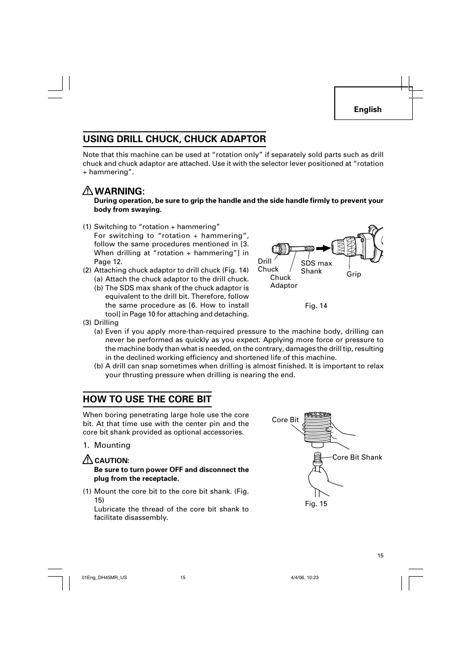 Using drill chuck, chuck adaptor, Warning, How to use the core bit | Hitachi DH 45MR User Manual | Page 15 / 68