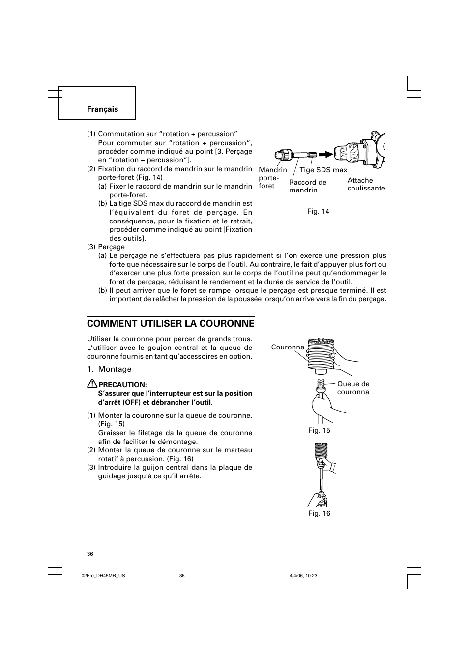 Comment utiliser la couronne | Hitachi DH 45MR User Manual | Page 36 / 68