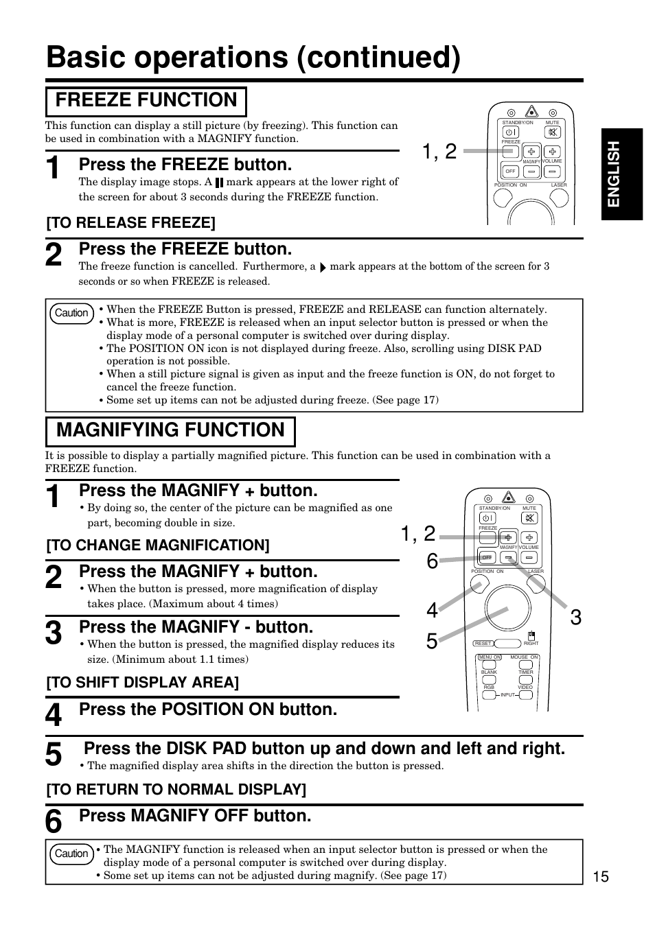 Basic operations (continued), Magnifying function, Freeze function | Press the magnify + button, Press the magnify - button, Press the position on button, Press magnify off button, Press the freeze button | Hitachi CP-S845W User Manual | Page 15 / 34