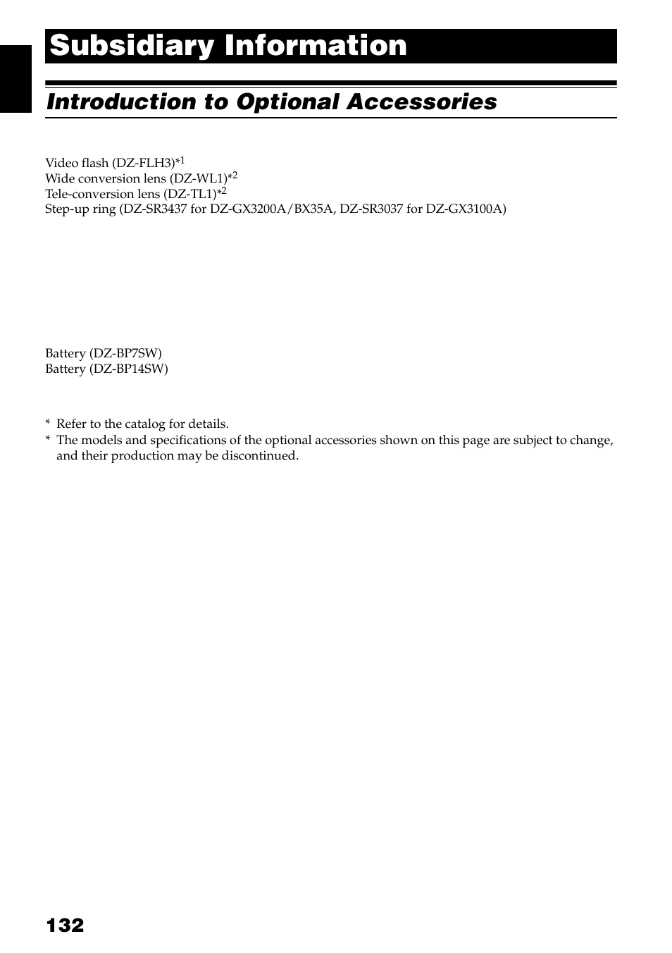 Subsidiary information, Introduction to optional accessories, Camera accessories | Power supply | Hitachi DZ-GX3300A User Manual | Page 132 / 166