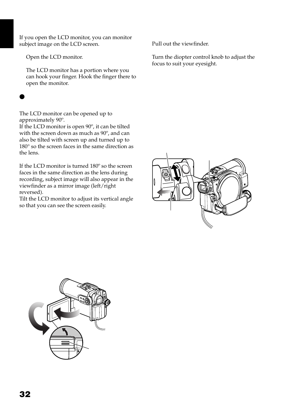 Viewing image on lcd monitor screen, Range where the lcd monitor can be moved, Viewing subject through viewfinder | Hitachi DZ-GX3300A User Manual | Page 32 / 166