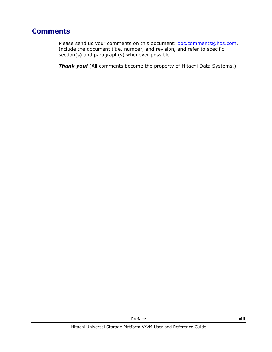 Comments | Hitachi Universal Storage Platform VM User Manual | Page 13 / 102