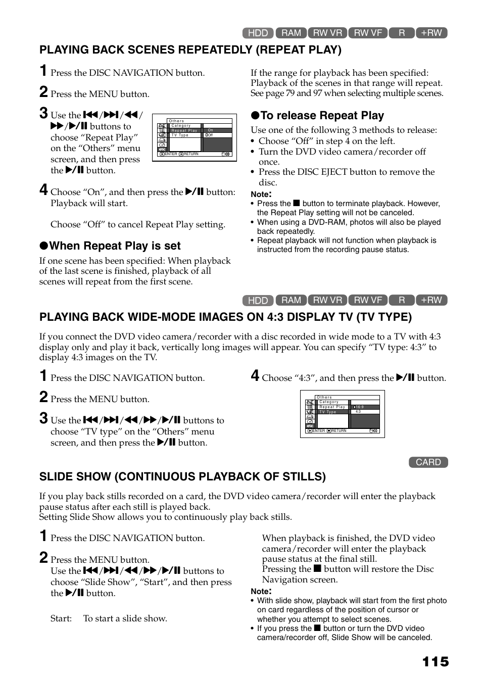 Playing back scenes repeatedly, Repeat play), Playing back wide-mode images on 4:3 | Display tv (tv type), Slide show (continuous playback of, Stills), P. 115), Playing back scenes repeatedly (repeat play), When repeat play is set, Slide show (continuous playback of stills) | Hitachi DZ-HS503 User Manual | Page 115 / 163